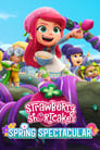 Strawberry Shortcake's Spring Spectacular