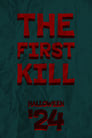 The First Kill