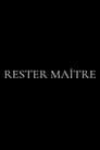 Rester Maître