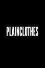 Plainclothes