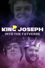 King Joseph II: Into the Fatverse