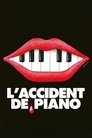 L'accident de piano