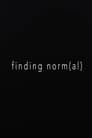 Finding Norm(al)