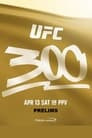 UFC 300 Prelims