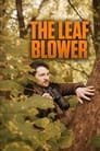 The Leaf Blower