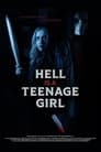 Hell Is a Teenage Girl