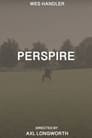 Perspire