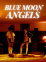 Blue Moon Angels