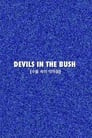 Devils in the Bush