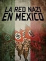 La Red Nazi en México