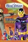 Bibleman Powersource: Blasting the Big Game Master Bully