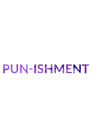 Pun-ishment