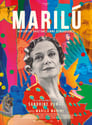 Marilú – Encounter with a Remarkable Woman