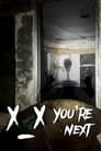 X_X: You’re Next