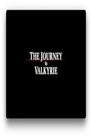 The Journey to Valkyrie
