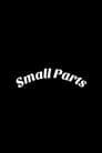 Small Parts