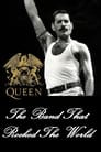 Queen: The Band that Rocked the World