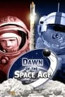 Dawn of the Space Age