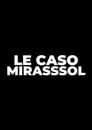 LE CASO MIRASSOL