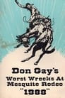 Don Gay's Worst Wrecks At Mesquite Rodeo 1988