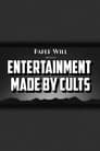 Entertainment Made By Cults