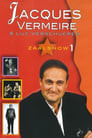 Jacques Vermeire: Zaalshow 1