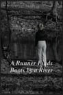 A Runner Finds Boots by a River