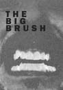 The Big Brush