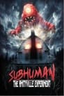 Subhuman: The Amityville Experiment