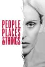 National Theatre Live: People, Places and Things