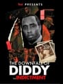 TMZ Presents: The Downfall of Diddy The Indictment