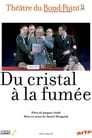 Du cristal à la fumée