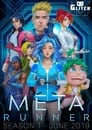 Meta Runner Season 1 (Animated Movie Cut)