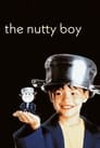 The Nutty Boy: A Film