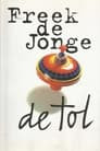 Freek de Jonge: De Tol