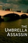 The Umbrella Assassin