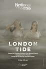 National Theatre Live - London Tide