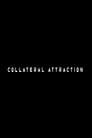 Collateral Attraction