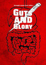 Guts and Glory