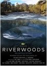 Riverwoods: An Untold Story