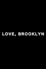 Love, Brooklyn