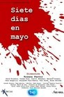 Siete días en mayo