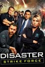 Disaster Strike Force
