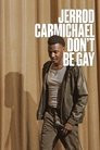 Jerrod Carmichael: Don't Be Gay