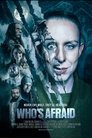 Who's Afraid