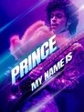 Prince: My Name Is
