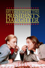 My Date with the President's Daughter