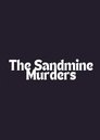 The Sandmine Murders