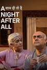A Night, After All