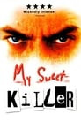 My Sweet Killer